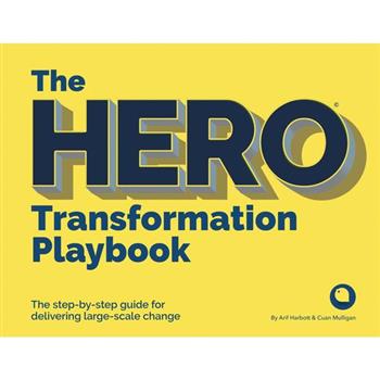 The Hero Transformation Playbook