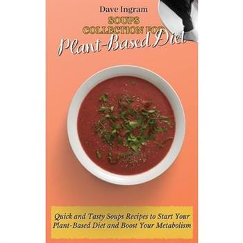 Soups Collection for Plant-Based Diet