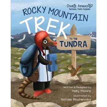 Charlie Armadillo - National Parks Explorer - Rocky Mountain Trek to the Tundra