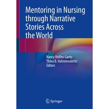 Mentoring in Nursing Through Narrative Stories Across the World