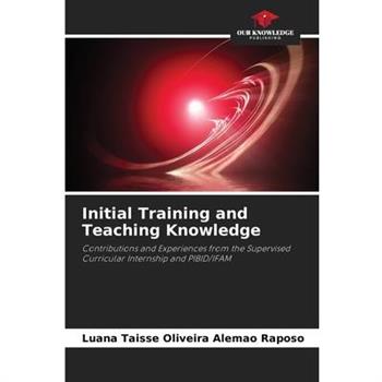 Initial Training and Teaching Knowledge