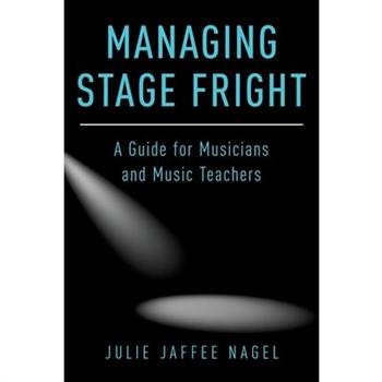 Managing Stage Fright