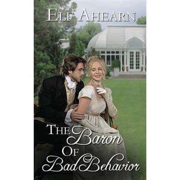 The Baron of Bad Behavior