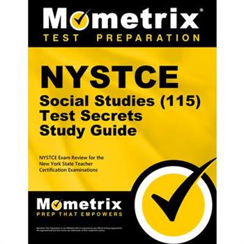NYSTCE Social Studies (115) Secrets Study Guide
