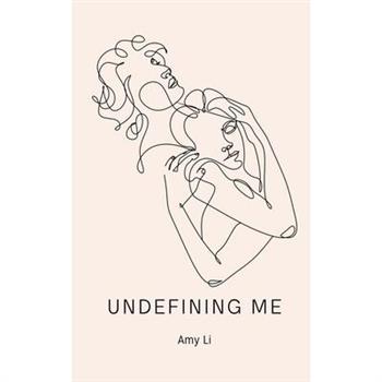 undefining me undefining me