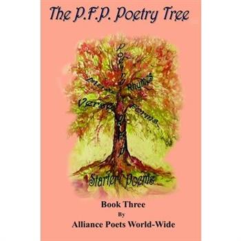 The P.F.P. Poetry Tree Book Three