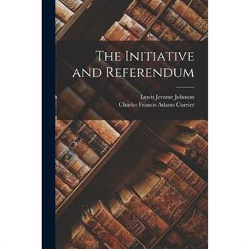 The Initiative and Referendum