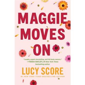 Maggie Moves on