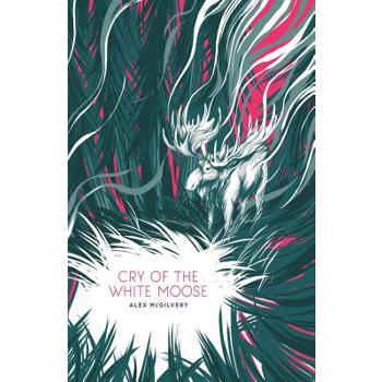 Cry of the White Moose
