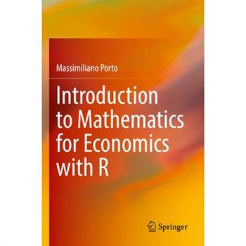 Introduction to Mathematics for Economics with R