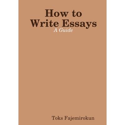 How to Write Essays