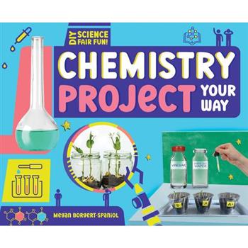 Chemistry Project Your Way