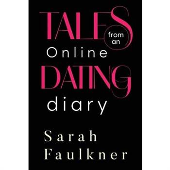 Tales From An Online Dating Diary