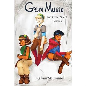 Gem Music and Other Silent Comics