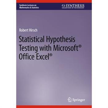 Statistical Hypothesis Testing with Microsoft (R) Office Excel (R)