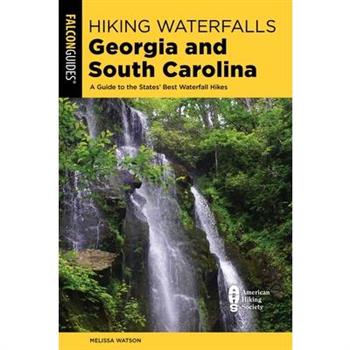 Hiking Waterfalls Georgia and South Carolina