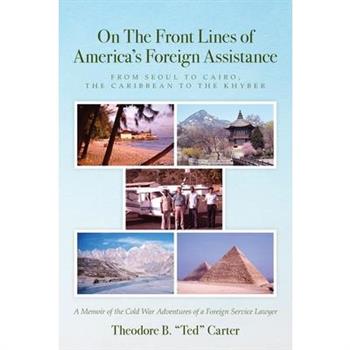 On The Front Lines of America's Foreign Assistance