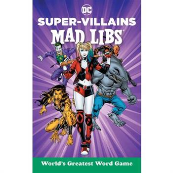 DC Super-Villains Mad Libs