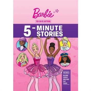 Barbie: You Can Be Anything 5-Minute Stories
