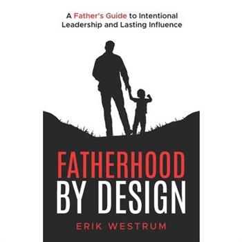 Fatherhood by Design