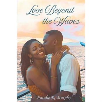 Love Beyond the Waves