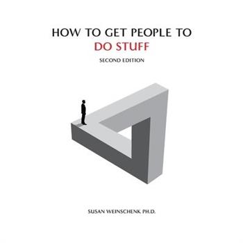 How To Get People To Do Stuff