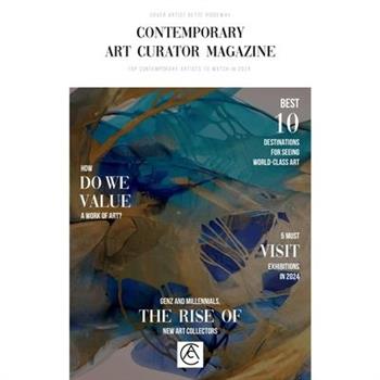 Contemporary Art Curator Magazine "Top Contemporary Artists to Watch in 2024''