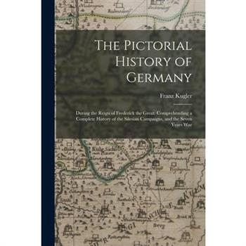 The Pictorial History of Germany