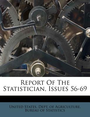 Report of the Statistician, Issues 56-69
