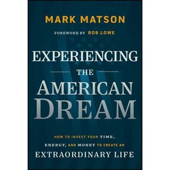 Experiencing the American Dream