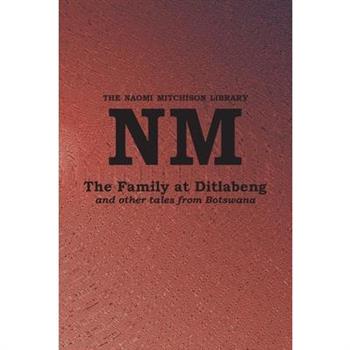 The Family at Ditlabeng and other tales from Botswana