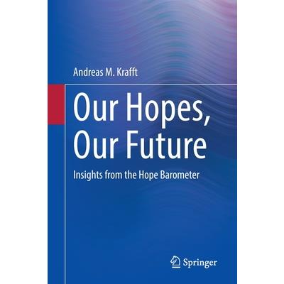 Our Hopes, Our Future