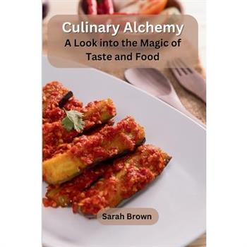 Culinary Alchemy