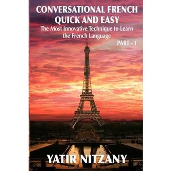 Conversational French Quick and Easy