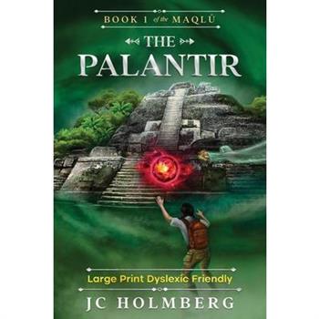 The Palantir (Large Print Dyslexic Friendly)