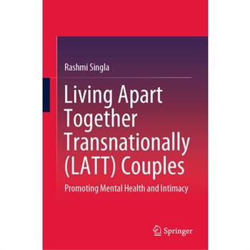 Living Apart Together Transnationally (Latt) Couples