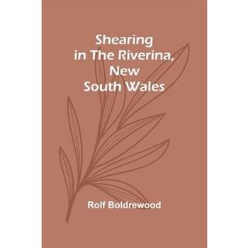 Shearing in the Riverina, New South Wales