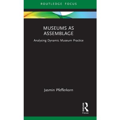 Museums as Assemblage