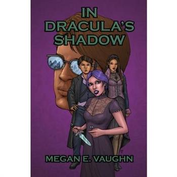 In Dracula's Shadow