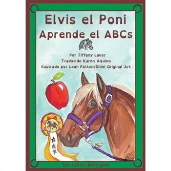 Elvis el Poni Aprende el ABCs