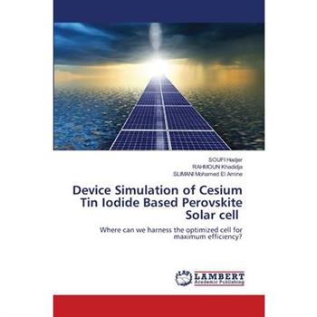 Device Simulation of Cesium Tin Iodide Based Perovskite Solar cell