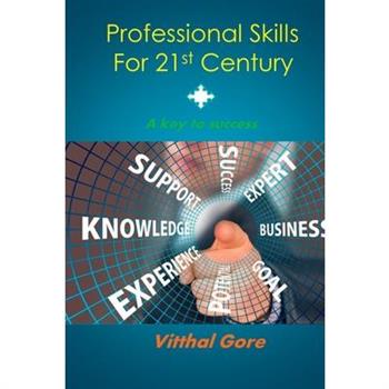 Professional Skills for 21st Century