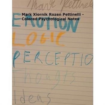 Mark Xiornik Rozen Pettinelli - Colored Psychological Notes
