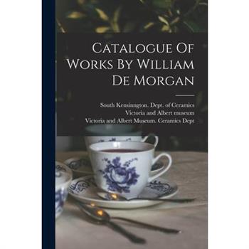 Catalogue Of Works By William De Morgan