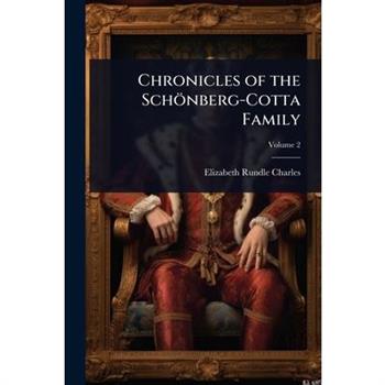 Chronicles of the Sch繹nberg-Cotta Family