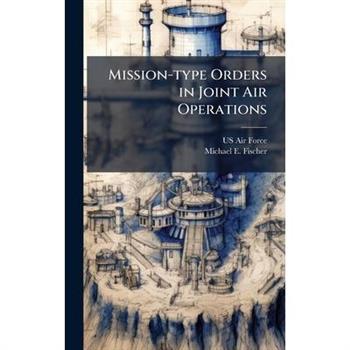 Mission-type Orders in Joint Air Operations