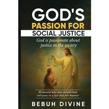 God's Passion for Social Justice