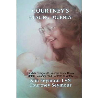 Courtney’s Healing Journey