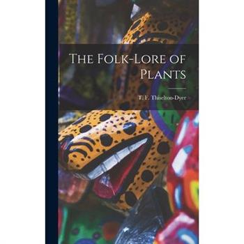 The Folk-lore of Plants