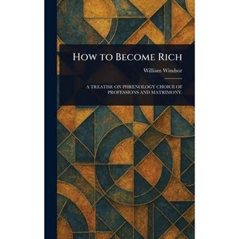 How to Become Rich